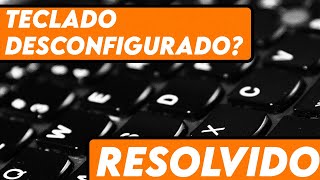 TECLADO DESCONFIGURADO  COMO RESOLVER FÁCIL [upl. by Gherardi]