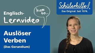 Das Gerundium  Auslöser Verben 🎓 Schülerhilfe Lernvideo Englisch [upl. by Saoj690]