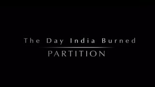 BBC  Partition  The Day India Burned [upl. by Polito]