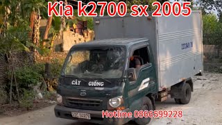 Thùng kín kia k2700 sx 2005 máy ngon lh 0866599228 xedepgiatot kia xe otogiare xeotocu oto [upl. by Hnahk964]