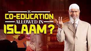 Is Co Education Allowed in Islam  Dr Zakir Naik [upl. by Tonl]