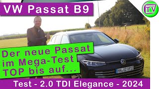 VW Passat Elegance 20 TDI B9 2024 Test Review und Fahrbericht [upl. by Tiersten]