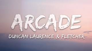 Duncan Laurence amp Fletcher  Arcade with lyrics  1 hour loop [upl. by Darwen580]