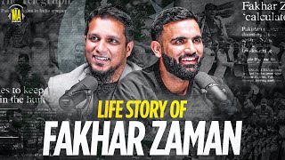 Life Story of Fakhar Zaman  The MA Podcast feat Fakhar Zaman [upl. by Adnilym]