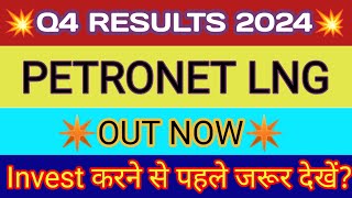 Petronet Lng Q4 Results 2024 🔴 Petronet Lng Results Today 🔴 Petronet Lng Latest News 🔴Petronet Share [upl. by Kitrak]