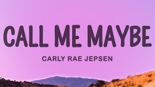 Carly Rae Jepsen  Call Me Maybe [upl. by Hteboj765]