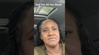 God Has All You Need [upl. by Charline]