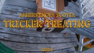 Tricker treating in Amherst Nova Scotia 2024 [upl. by Gisele292]