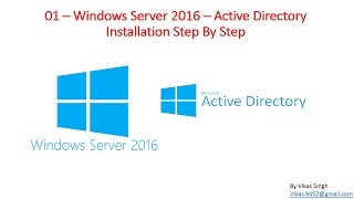 01 – Windows Server 2016 – Active Directory Installation Step By Step [upl. by Enihpets771]