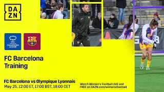 BARCELONA TRAINING SESSION  UEFA WOMENS CHAMPIONS LEAGUE FINAL 2024 LIVESTREAM [upl. by Fabriane]