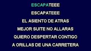 karaoke luis coronel escapate [upl. by Etnwahs]