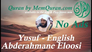 Quran Surah 12 Yusuf  English Translation  Abderahmane Eloosi No Ads [upl. by Talanta]