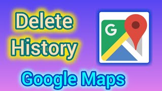 How to delete Google Maps history googlemaps deletehistory [upl. by Lertnahs104]