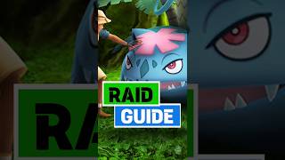 MEGA Venusaur RAID guide in Pokémon GO [upl. by Zabrine]