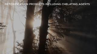 Detoxification Products Including Chelating Agents [upl. by Rainie]