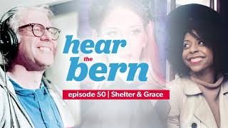 Hear The Bern Episode 50  Shelter amp Grace w Natalie Wynn [upl. by Odlavu]