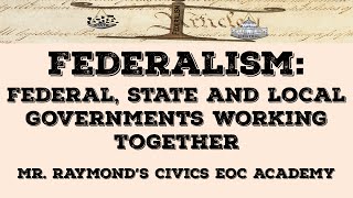 Federalism  34 amp 313 Civics EOC Benchmark [upl. by Esyahc]