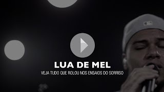 Lua de Mel  Sorriso Maroto Ensaio DVD Sorriso Eu Gosto [upl. by Koren277]