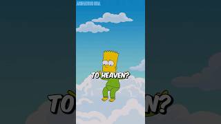 What Happens When Bart Goes To Heaven thesimpsons [upl. by Franzen]