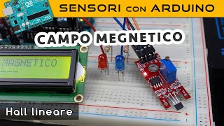 Sensore di campo magnetico lineare ad effetto Hall Sensori con Arduino [upl. by Elaweda112]