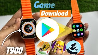 😍T900 ultra smartwatch games download  T900 ultra smart watch me game kaise download kare  T900 [upl. by Felicle]