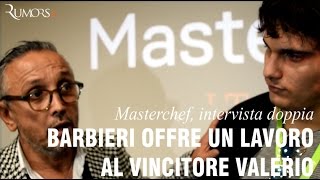 Masterchef Barbieri offre un lavoro al vincitore Valerio Braschi e gli [upl. by Middendorf]