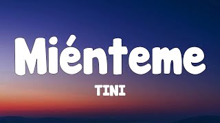 TINI  Miénteme LetraLyrics [upl. by Wamsley]