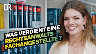 Arbeiten in der Großkanzlei  das Gehalt als Rechtsanwaltsfachangestellte I Lohnt sich das I BR [upl. by Andreas549]