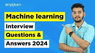 Machine Learning Interview Questions 2024  ML Interview Questions And Answers 2024  Simplilearn [upl. by Timms]