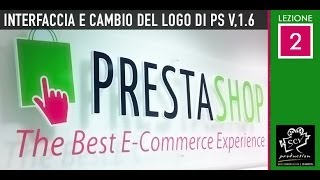 Prestashop v16 tutorial  lezione 02  guida utilizzo italiano  personalizzazione thema di default [upl. by Ayinat290]