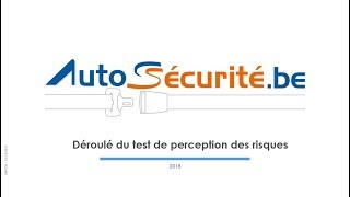 Déroulé du test de perception des risques Autosécurité [upl. by Berlauda675]