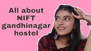 All about NIFT Gandhinagar Hostel NIFT [upl. by Metcalf6]