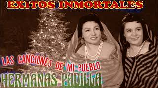 HERMANAS PADILLA EXITOS INMORTALES [upl. by Eatnoled84]