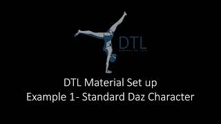 DTL materials set up Example 1 Standard Daz Character [upl. by Brenk597]