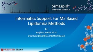 Webinar Informatics Support For Mass Spectrometry Based Lipidomics Methods [upl. by Eemla]