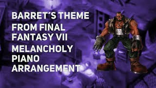 TPR  Barret’s Theme  A Melancholy Tribute To Final Fantasy VII [upl. by Saxen]