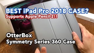 OtterBox Symmetry Series 360 Case for 2018 iPad Pro 11inch UNBOXING REVIEW [upl. by Scheer]