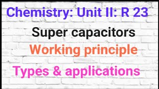 super capacitors  working classification applicationsbtech chemistry jntuk jntuh jntuaanu [upl. by Leugimsiul]