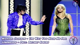 Michael Jackson  The Way You Make Me Feel Feat Britney Spears Legendado [upl. by Bethezel136]