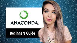 Anaconda Beginners Guide for Linux and Windows  Python Working Environments Tutorial [upl. by Filippo]