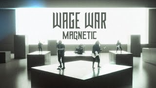 Wage War  MAGNETIC Official Music Video [upl. by Eachern697]