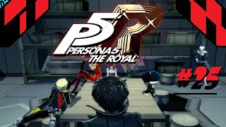 Persona 5 Royal 25  Sterxion [upl. by Dee946]