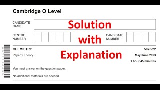 O Level Chemistry 5070  Paper 2 Variant 2  MayJune 2023  Explained Solution 507022MJ23 [upl. by Ardnasirk]