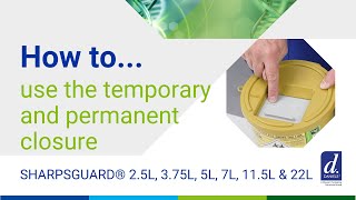 How to use the temporary and permanent closure on the round SHARPSGUARD® containers [upl. by Almond400]