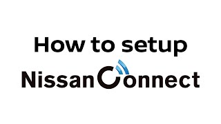 How to Setup the NissanConnect App [upl. by Ecyla]