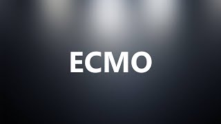 ECMO  Medical Meaning and Pronunciation [upl. by Collie]