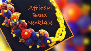 African Recycled Glass Bead Asymmetrical Cluster Necklace  No Pin Method  Krobo Beads amp Seed Bead [upl. by Clea]