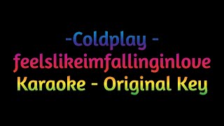 Coldplay  FeelsLikeImFallinginLove  Karaoke Song With Lyrics [upl. by Naus]