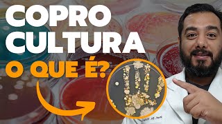 O que é coprocultura cultura de fezes Para que serve  Prof Dr Victor Proença  IBAP Cursos [upl. by Ane495]