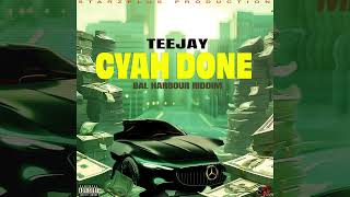 Teejay  Cyah Done Official Audio [upl. by Botzow927]